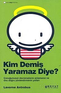 Kim Demiş Yaramaz Diye? - 1