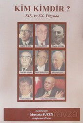 Kim Kimdir? XIX. ve XX. Yüzyılda - Sebat Yayınları