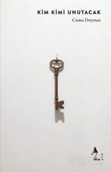 Kim Kimi Unutacak - A7 Kitap