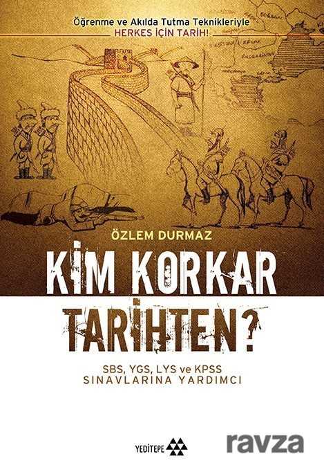 Kim Korkar Tarihten? - Yeditepe Yayınevi - Kampanya