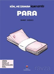 Kim, Ne Zaman İcat Etti? Para (Görme Engelliler İçin Braille Baskı) - Tübitak Yayınları