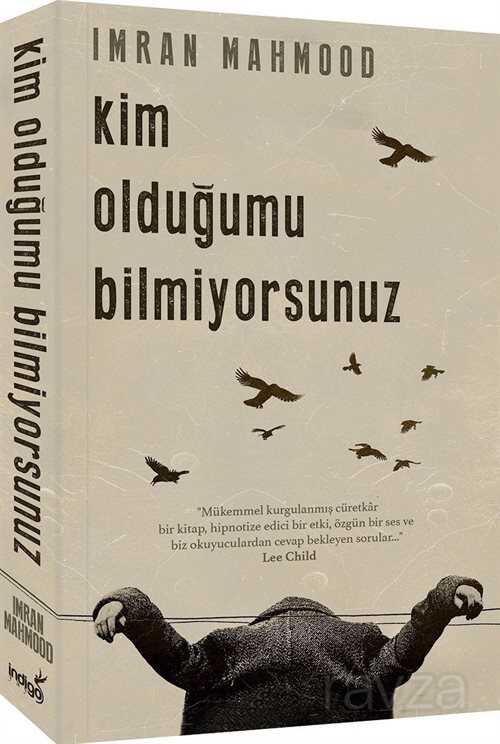 Kim Olduğumu Bilmiyorsunuz - 1