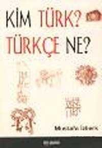 Kim Türk Türkçe Ne - 1