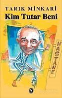 Kim Tutar Beni - Tekin Yayınevi