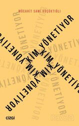 Kim Yönetiyor - Çizgi Kitabevi