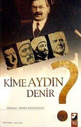 Kime Aydın Denir? - IQ Kültür Sanat Yayıncılık