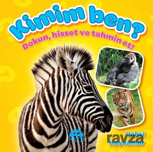Kimim Ben ? (Dokun, Hisset ve Tahmin Et!) Vahşi Hayvanlar - 1