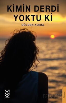 Kimin Derdi Yoktu ki - Yason Yayıncılık