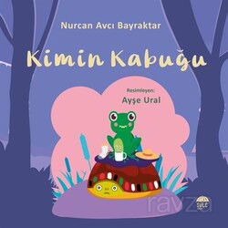 Kimin Kabuğu - Şule Yayınları