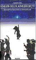 Kimler Geldi Kimler Geçti - Alfa Yayınları