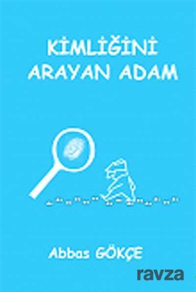 Kimliğini Arayan Adam - Kutup Yıldızı Yayınları