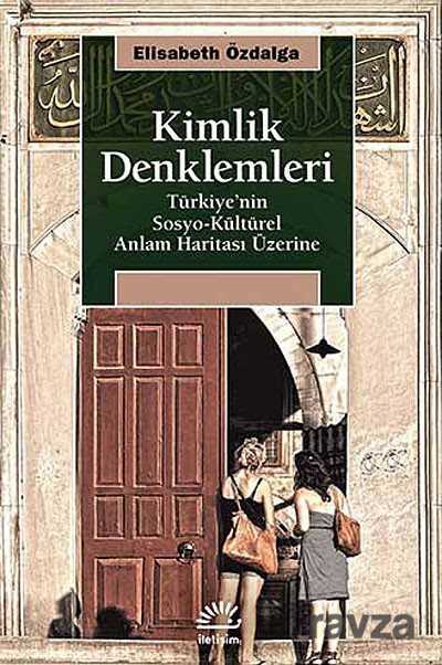 Kimlik Denklemleri - İletişim Yayınları
