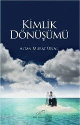 Kimlik Dönüşümü - Nida Dergisi Yayınları (Malatya)
