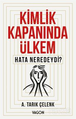 Kimlik Kapanında Ülkem - 1