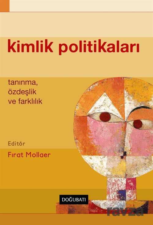 Kimlik Politikaları - 1