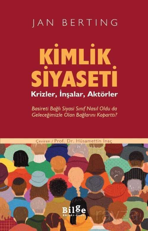 Kimlik Siyaseti - Bilge Kültür Sanat