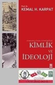 Kimlik ve İdeoloji Osmanlı'dan Günümüze - 1