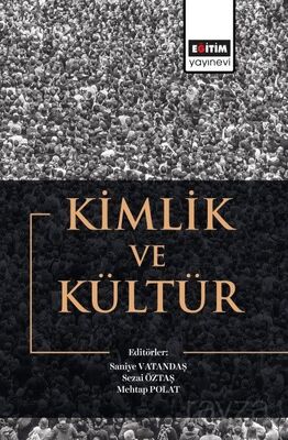 Kimlik ve Kültür - 1