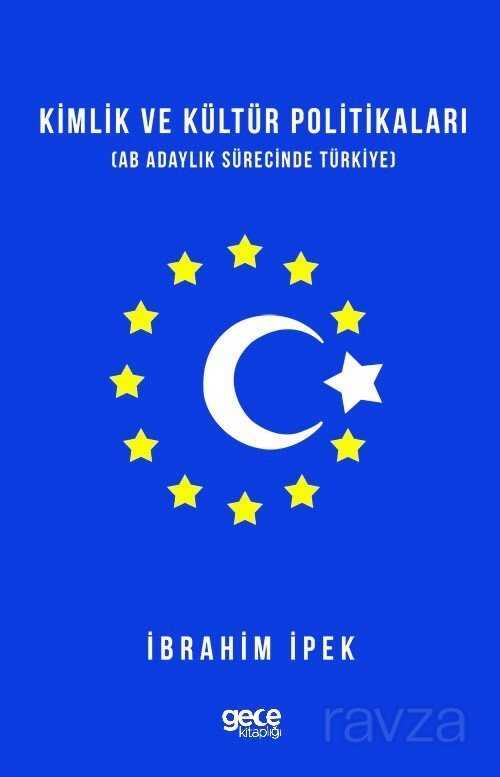 Kimlik ve Kültür Politikaları - Gece Kitaplığı