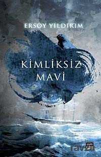 Kimliksiz Mavi - 1