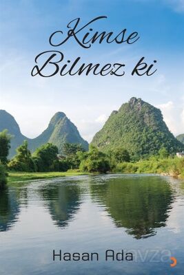 Kimse Bilmez ki - 1