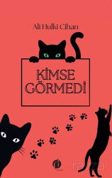 Kimse Görmedi - Herdem Kitap