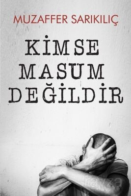 Kimse Masum Değildir - 1