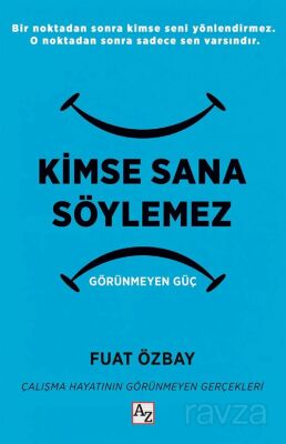 Kimse Sana Söylemez - 1