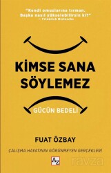 Kimse Sana Söylemez - Az Kitap