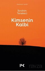 Kimsenin Kalbi - Profil Yayıncılık
