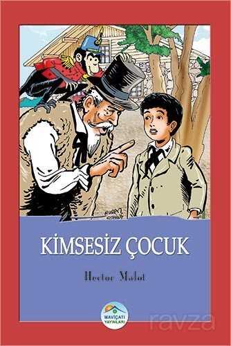 Kimsesiz Çocuk - Maviçatı Yayınları