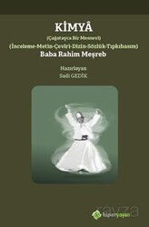 Kimya (Çağatayca Bir Mesnevi) (İnceleme- Metin-Çeviri-Dizin-Sözlük-Tıpkıbasım) Baba Rahim Meşreb - Hiper Yayın