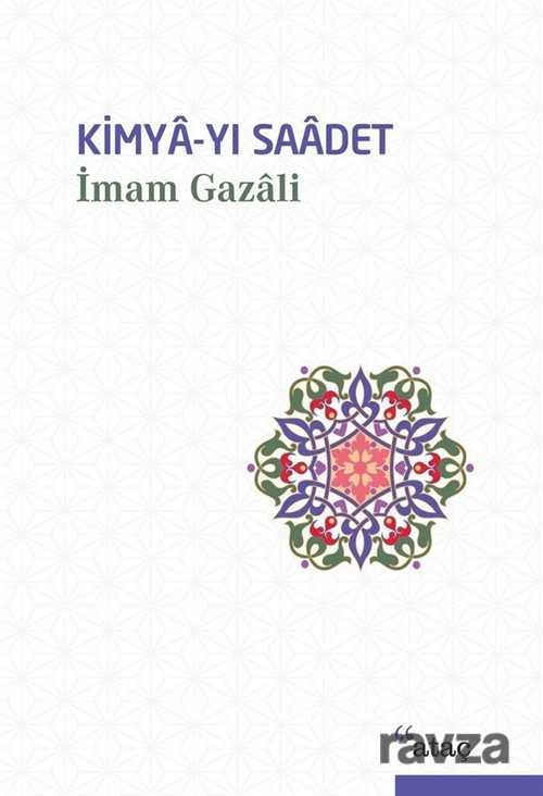 Kimya-yı Saadet - 1