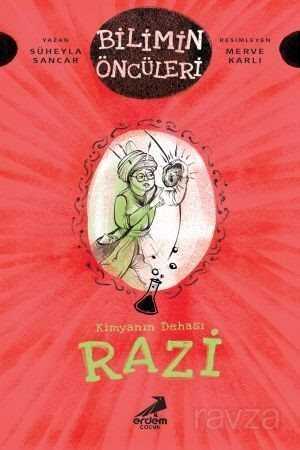 Kimyanın Dehası Razi - Erdem Çocuk Yayınları