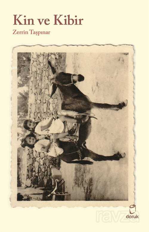 Kin ve Kibir - Doruk Yayınları