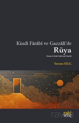 Kindî Farabî ve Gazzalî'de Rüya - 1