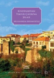 Kindinar'dan Tekfur Çayırı'na Şelale - Heyamola Yayınları