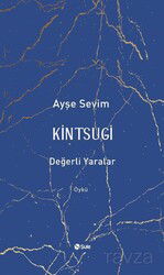 Kintsugi - Şule Yayınları