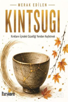 Kintsugi - Parşömen Yayınları