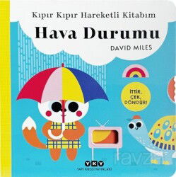 Kıpır Kıpır Hareketli Kitabım / Hava Durumu - Yapı Kredi Yayınları