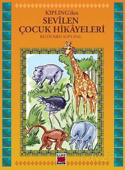 Kipling'den Sevilen Çocuk Hikayeleri - 1