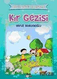 Kır Gezisi - 1