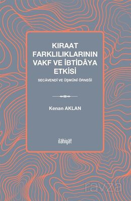 Kıraat Farklılıklarının Vakf ve İbtidaya Etkisi - 1