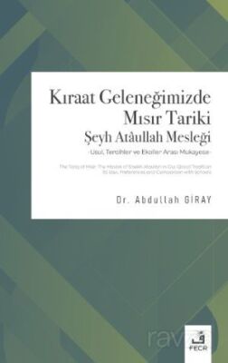 Kıraat Geleneğimizde Mısır Tariki Şeyh Ataullah Mesleği - 1