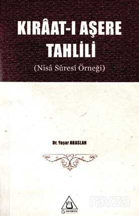 Kıraat-ı Aşere Tahlili (Nisa Suresi Örneği) - Üniversite Yayınları