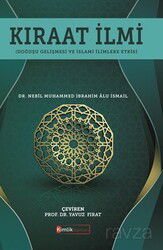 Kıraat İlmi (Doğuşu Gelişmesi ve İslamî İlimlere Etkisi) - Kimlik Yayınları