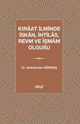 Kıraat İlminde İskan, İhtilas, Revm ve İşmam Olgusu - İlahiyat Yayınları