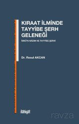 Kıraat İlminde Tayyibe Şerh Geleneği - İlahiyat Yayınları
