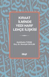 Kıraat İlminde Yedi Harf Lehçe İlişkisi - İlahiyat Yayınları