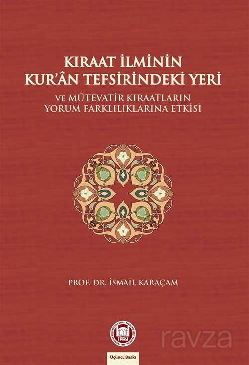 Kıraat İlminin Kur'an Tefsirindeki Yeri - M.Ü. İlahiyat Fak. Vakfı Yayınları